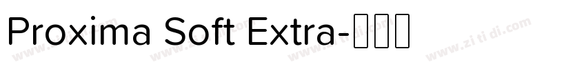 Proxima Soft Extra字体转换